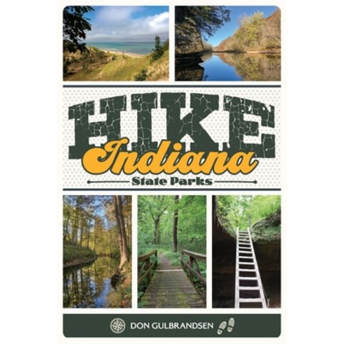 (영문도서)Hike Indiana State Parks Paperback, Riverrock Publications, English, 9798995346104