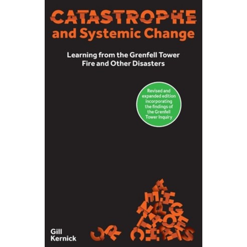 (영문도서)Catastrophe and Systemic Change: Learning from the Grenfell Tower Fire and Other... Paperback, London School of Economics ..., English, 9781916749481