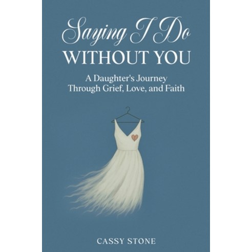 (영문도서)Saying I Do Without You Paperback, English, 9798234047069