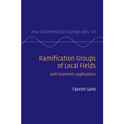 (영문도서)Ramification Groups of Local Fields Hardcover, Cambridge University Press, English, 9781009617536