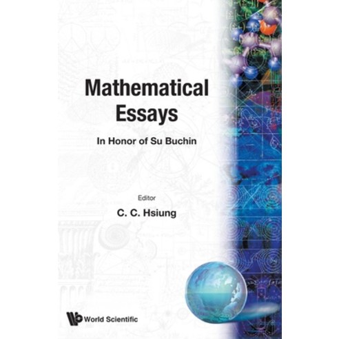 (영문도서)Mathematical Essays: In Honor of Su Buchin Hardcover, World Scientific Publishing..., English, 9789971950989
