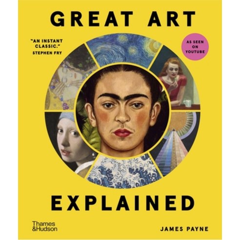 (영문도서)Great Art Explained: The Stories Behind the World's Greatest Masterpieces Hardcover, Thames & Hudson, English, 9780500025956