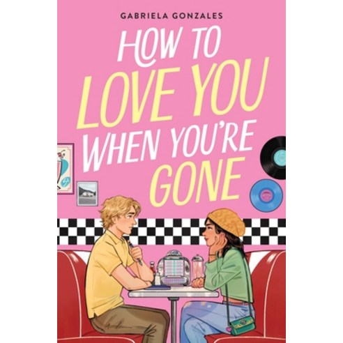 (영문도서)How to Love You When You're Gone Paperback, Little, Brown Books for You..., English, 9780316586054