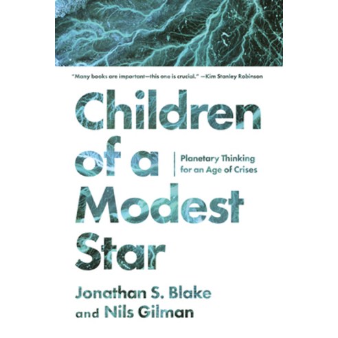 (영문도서)Children of a Modest Star: Planetary Thinking for an Age of Crises Paperback, Stanford University Press, English, 9781503645905