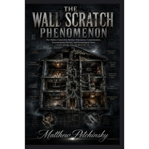 (영문도서)The Wall Scratch Phenomenon Paperback, Apophis Enterprises LLC, English, 9798256058883