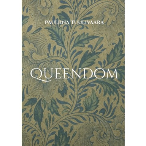 (영문도서)Queendom Paperback, Bod - Books on Demand, English, 9789528054146