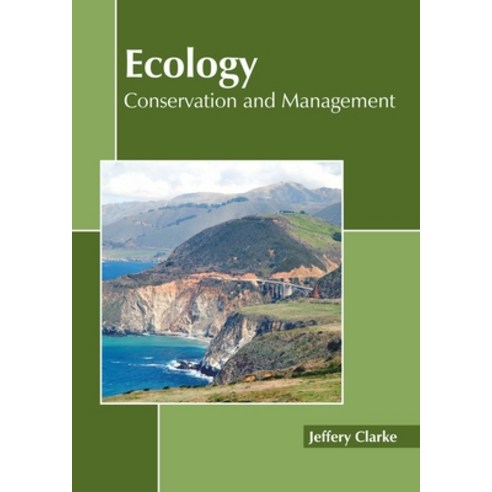 (영문도서)Ecology: Conservation and Management Hardcover, English, 9781641160513, Callisto Reference
