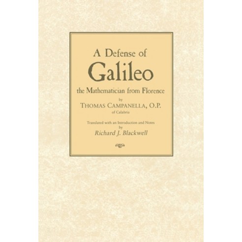 (영문도서)A Defense of Galileo: The Mathematician from Florence Paperback, University of Notre Dame Press, English, 9780268023140