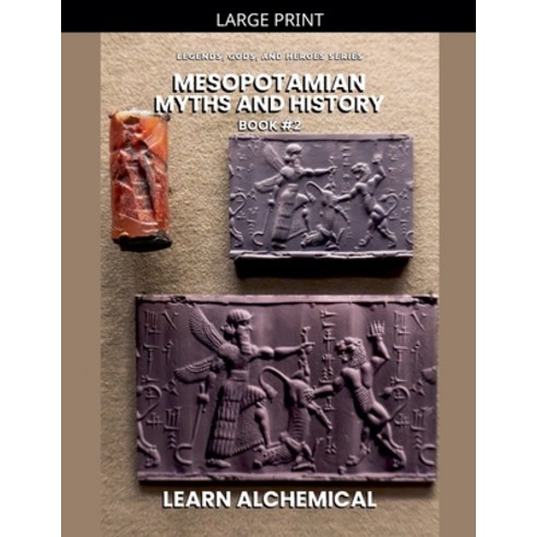 (영문도서)Mesopotamian Myths and History Paperback, Carmichael Press, English, 9798232333935