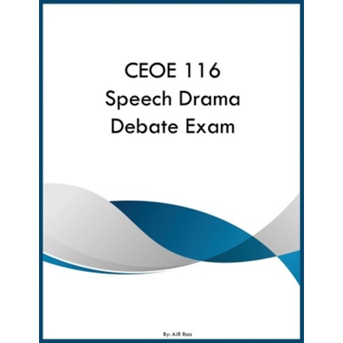 (영문도서)CEOE 116 Speech Drama Debate Exam Paperback, English, Ross, Ajr, Yrt Educational Group