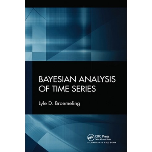 (영문도서)Bayesian Analysis of Time Series Paperback, CRC Press, English, 9780367779993