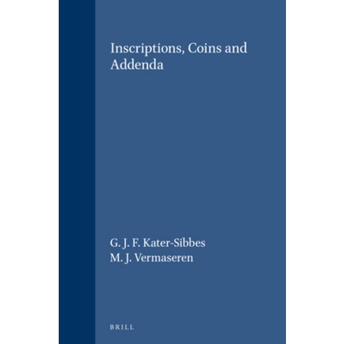 (영문도서)Inscriptions Coins and Addenda Leather, Brill, English, 9789004047792