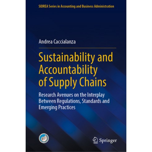 (영문도서)Sustainability and Accountability of Supply Chains: Research Avenues on the Inte... Hardcover, Springer, English, 9783032168788