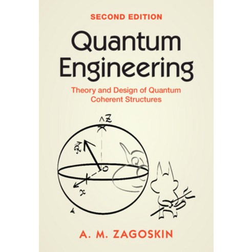 (영문도서)Quantum Engineering: Theory and Design of Quantum Coherent Structures Hardcover, Cambridge University Press, English, 9781009463546