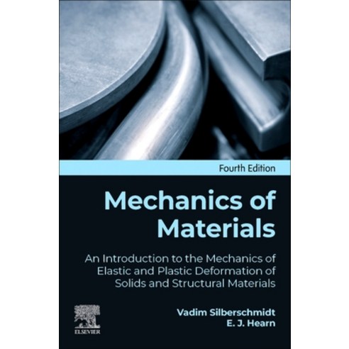 (영문도서)Mechanics of Materials: An Introduction to the Mechanics of Elastic and Plastic... Paperback, Elsevier, English, 9780443240522