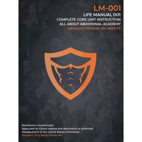 (영문도서)ABSalute Fit/Life Manual 001: War on Obesity Hardcover, Kinetic Digital Publishers, English, 9781967623907