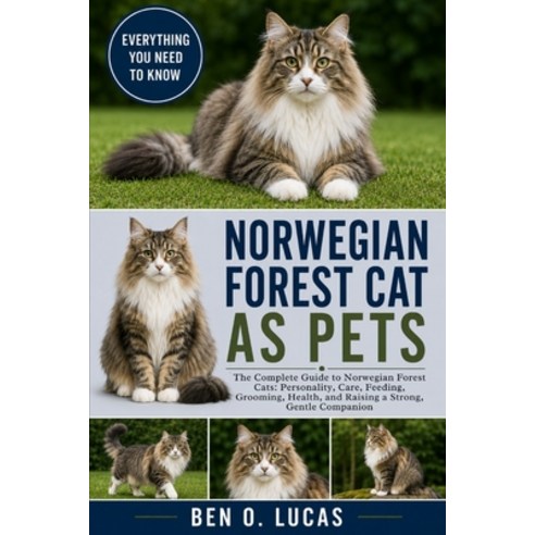 (영문도서)Norwegian Forest Cat as Pets: The Complete Guide to Norwegian Forest Cats: Perso... Paperback, Independently Published, English, 9798197005557