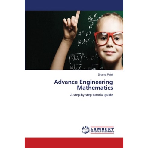 (영문도서)Advance Engineering Mathematics Paperback, LAP Lambert Academic Publis..., English, 9786209931802