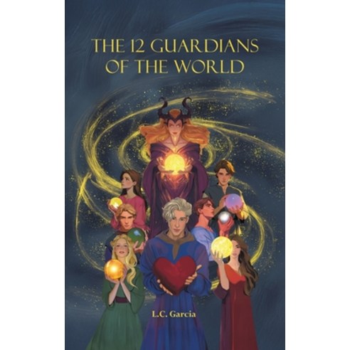 (영문도서)The 12 Guardians of the World Hardcover, Austin Macauley, English, 9781035866694