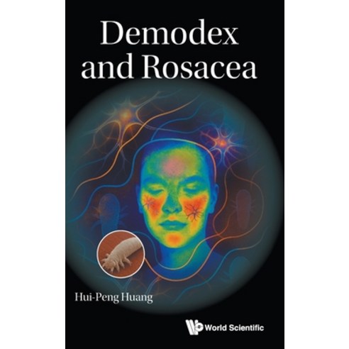 (영문도서)Demodex and Rosacea Hardcover, World Scientific Publishing..., English, 9789819827886