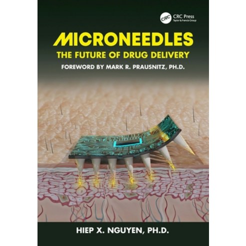 (영문도서)Microneedles: The Future of Drug Delivery Paperback, CRC Press, English, 9781032514086 CRC Press, English, 9781032514086