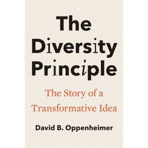 (영문도서)The Diversity Principle: The Story of a Transformative Idea Hardcover, Yale University Press, English, 9780300279894