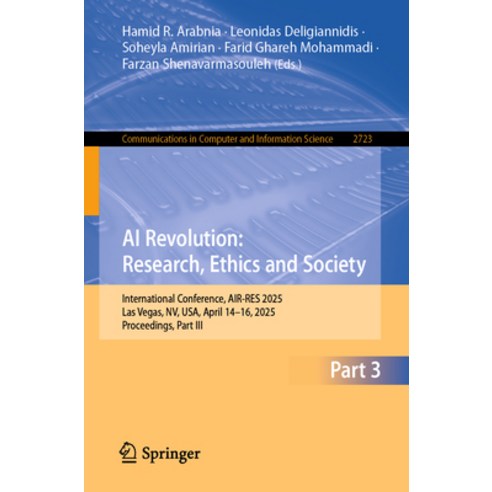(영문도서)AI Revolution: Research Ethics and Society: International Conference Air-Res 2... Paperback, Springer, English, 9783032130556