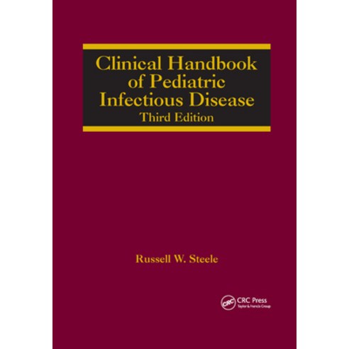 (영문도서)Clinical Handbook of Pediatric Infectious Disease Paperback, CRC Press, English, 9780367388744