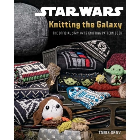 (영문도서) Star Wars: Knitting the Galaxy: The Official Star Wars Knitting Pattern Book Paperback, Insight Editions, English, 9798886638899