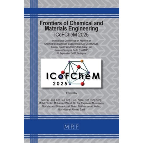 (영문도서)Frontiers of Chemical and Materials Engineering: ICoFCheM 2025 Paperback, Materials Research Forum LLC, English, 9781644903964