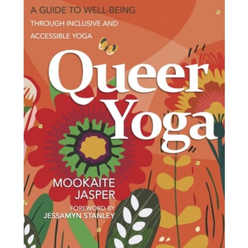 (영문도서)Queer Yoga: A Guide to Well-Being Through Inclusive & Accessible Yoga Paperback, Llewellyn Publications, English, 9780738781488