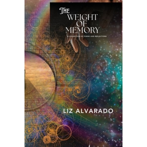 (영문도서)The Weight of Memory Paperback, Liz Alvarado, English, 9798295566936