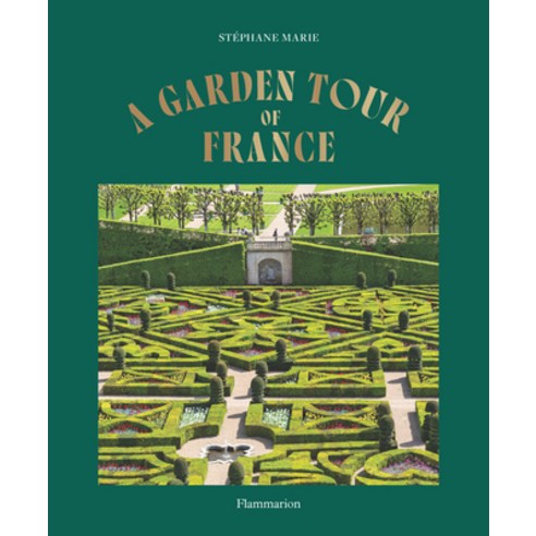 (영문도서)A Garden Tour of France Hardcover, Flammarion-Pere Castor, English, 9782080498120