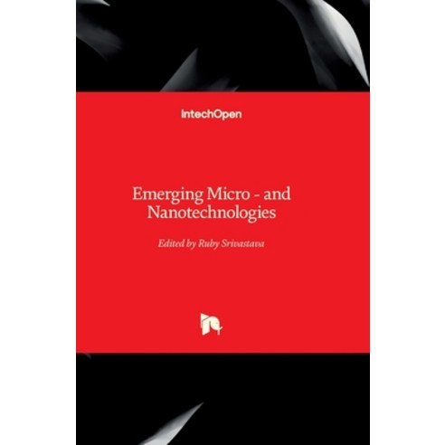 (영문도서)Emerging Micro: and Nanotechnologies Hardcover, Intechopen, English, 9781789855975