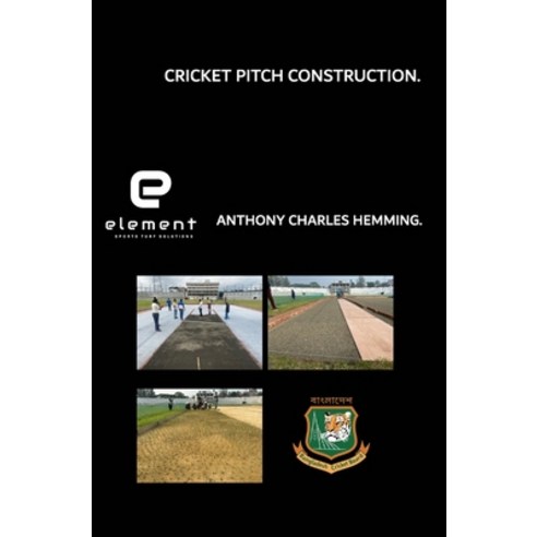 (영문도서)Cricket Pitch Construction.: Bangladesh Cricket Board - Asian Pitch Hardcover, Blurb, English, 9798331147693