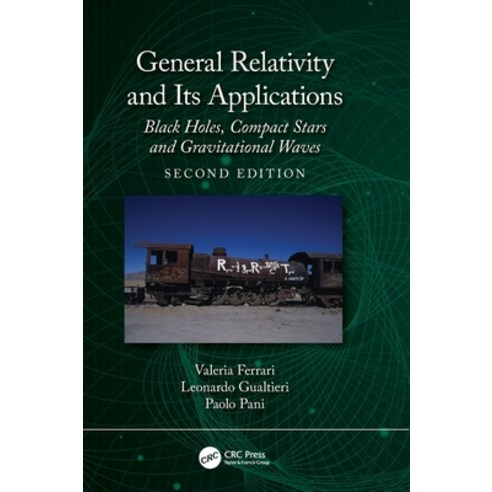 (영문도서)General Relativity and Its Applications: Black Holes Compact Stars and Gravitat... Hardcover, CRC Press, English, 9781041092742