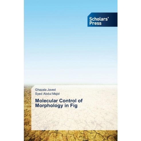 (영문도서)Molecular Control of Morphology in Fig Paperback, Scholars' Press, English, 9783639768459