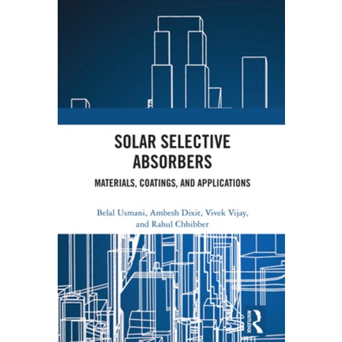 (영문도서)Solar Selective Absorbers: Materials Coatings and Applications Paperback, CRC Press, English, 9781032915777