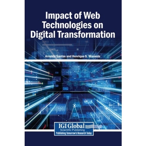 (영문도서)Impact of Web Technologies on Digital Transformation Hardcover, Igi Global Scientific Publi..., English, 9798337351674