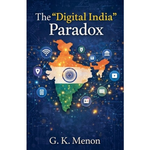 (영문도서)The "Digital India" Paradox Paperback, G.K.Menon, English, 9798233505157