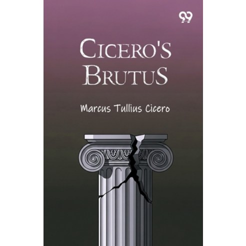 (영문도서)Cicero's Brutus Paperback, Double 9 Books, English, 9789377506247