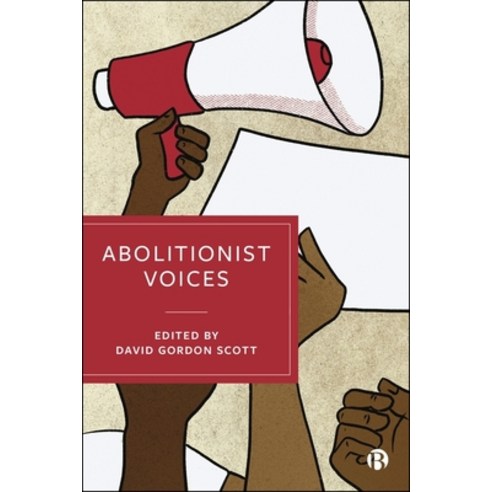 (영문도서)Abolitionist Voices Paperback, Bristol University Press, English, 9781529224047