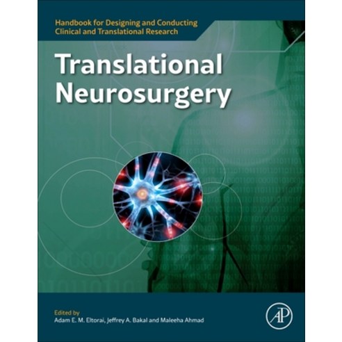 (영문도서)Translational Neurosurgery Paperback, Academic Press, English, 9780323905091