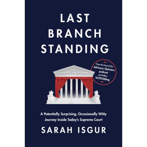 (영문도서)Last Branch Standing: A Potentially Surprising Occasionally Witty Journey Insid... Hardcover, Crown Publishing Group (NY), English, 9780593800928