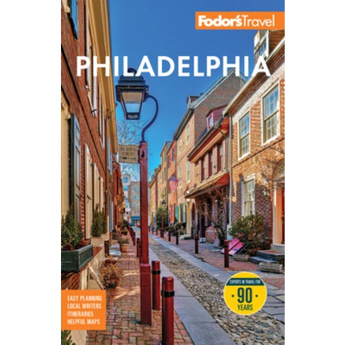 (영문도서)Fodor's Philadelphia: With Valley Forge Bucks County the Brandywine Valley an... Paperback, Fodor's Travel Publications, English, 9781640978744