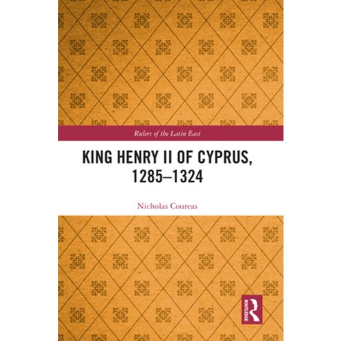 (영문도서)King Henry II of Cyprus 1285-1324 Hardcover, Routledge, English, 9781041147190
