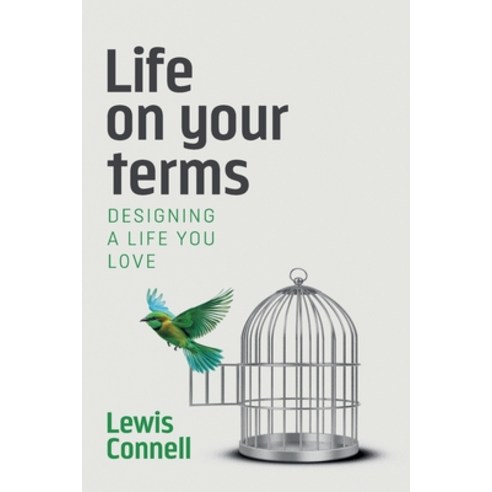 (영문도서)Life on Your Terms: Designing a life you love Paperback, Novaro Publishing, English, 9781068564468