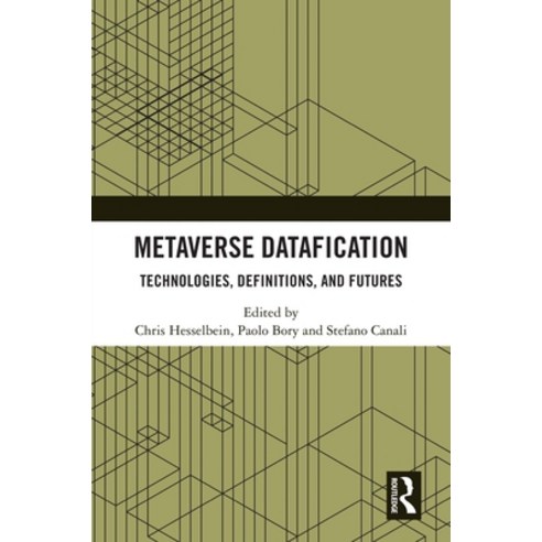 (영문도서)Metaverse Datafication: Technologies Definitions and Futures Hardcover, Routledge, English, 9781041290537