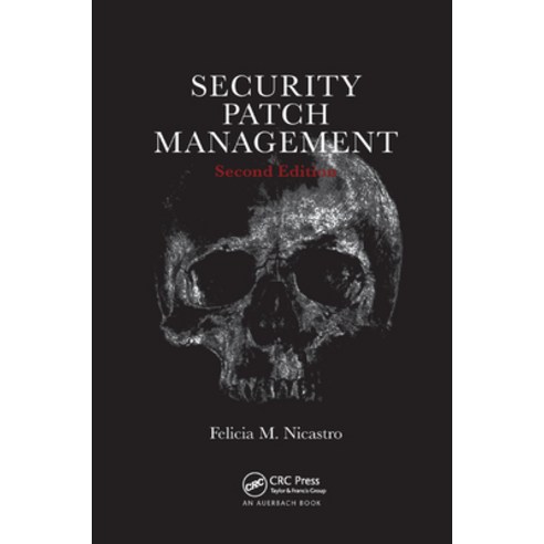 (영문도서)Security Patch Management Paperback, CRC Press, English, 9780367382889