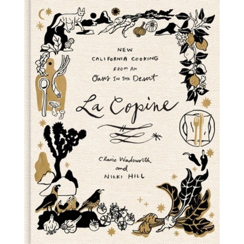 (영문도서)La Copine: New California Cooking from an Oasis in the Desert Hardcover, Abrams Books, English, 9781419778223